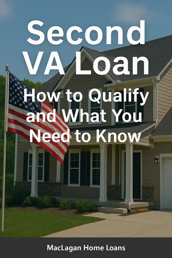Second VA Loan