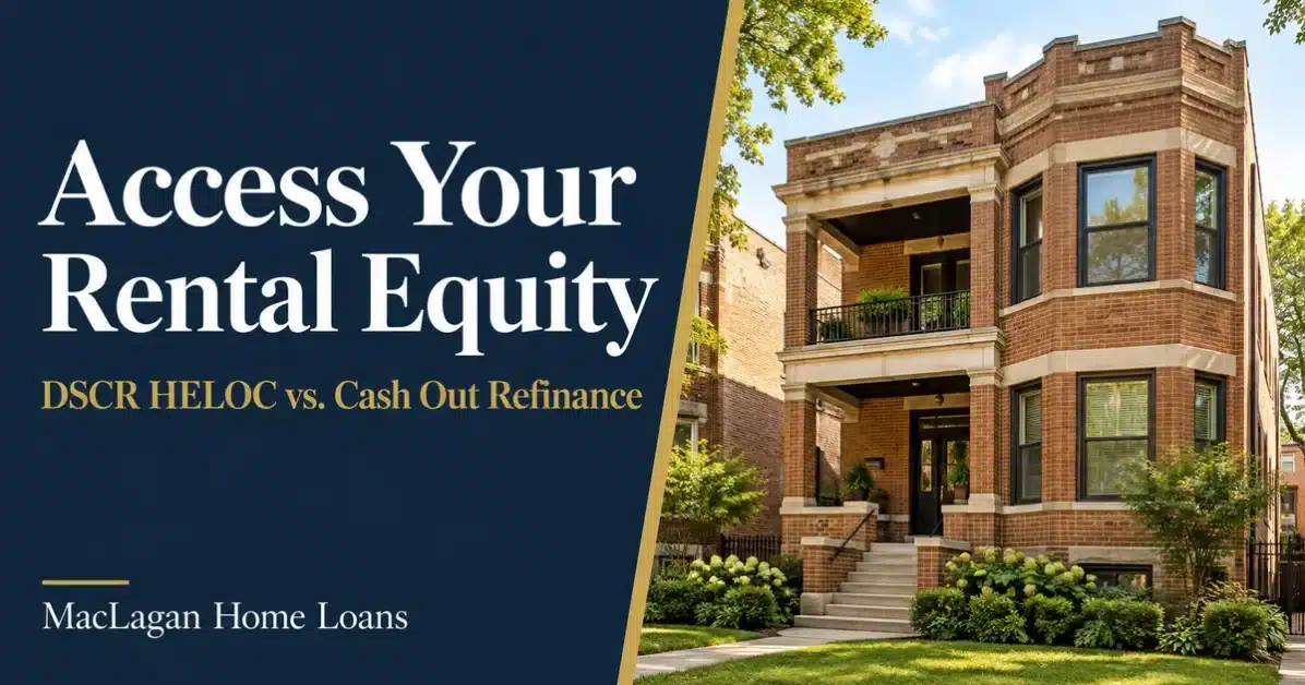 Illustration of a Chicago rental building beside the headline Access Your Rental Equity, DSCR HELOC vs. Cash Out Refinance.