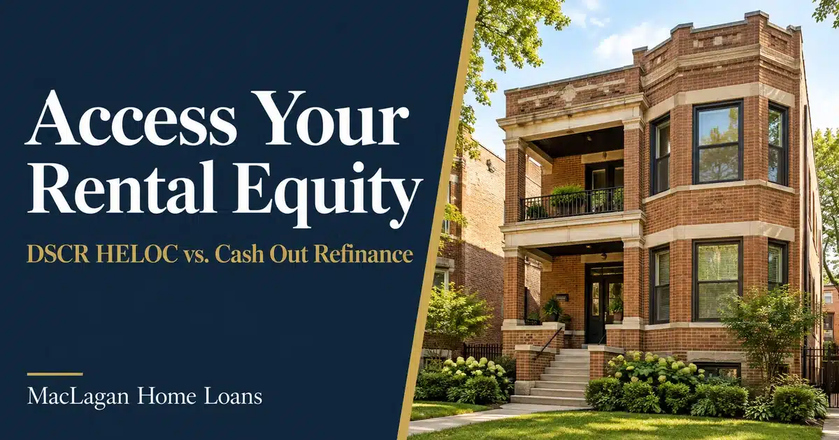 DSCR HELOC vs. Cash Out Refinance: How to Access Rental Property Equity 1 Illustration of a Chicago rental building beside the headline Access Your Rental Equity, DSCR HELOC vs. Cash Out Refinance.